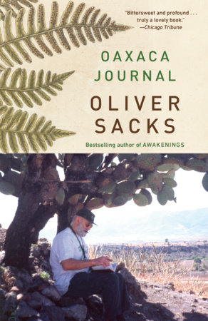 Oaxaca Journal by Oliver Sacks