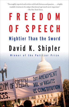 Freedom of Speech by David K. Shipler