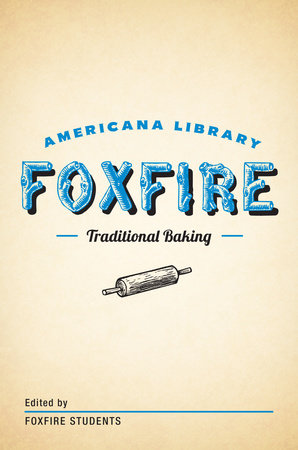 Traditional Baking by Foxfire Fund, Inc.