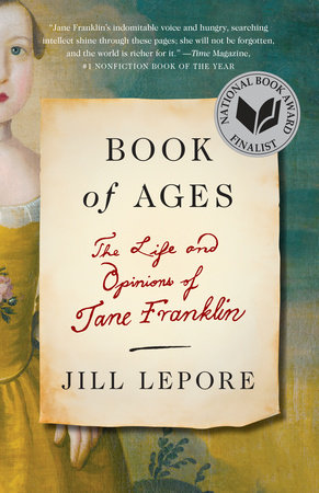Book of Ages by Jill Lepore