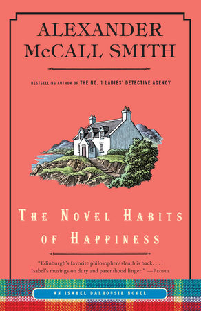 The Novel Habits of Happiness by Alexander McCall Smith