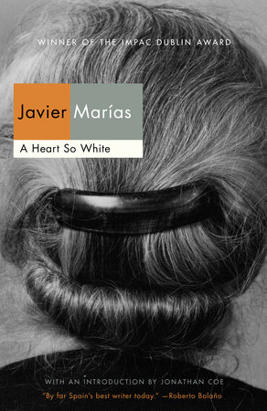 A Heart So White by Javier Marías