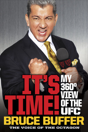 It's Time! by Bruce Buffer