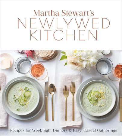 Martha Stewart's Newlywed Kitchen by Editors of Martha Stewart Living