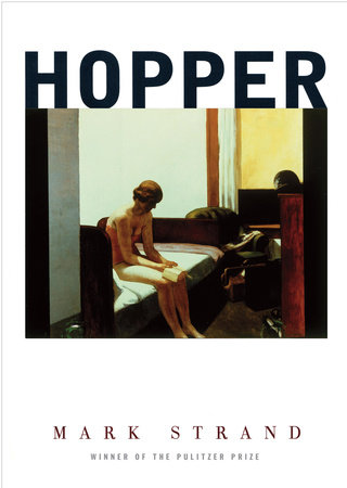 Hopper by Mark Strand