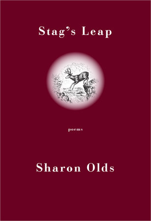 Stag's Leap by Sharon Olds