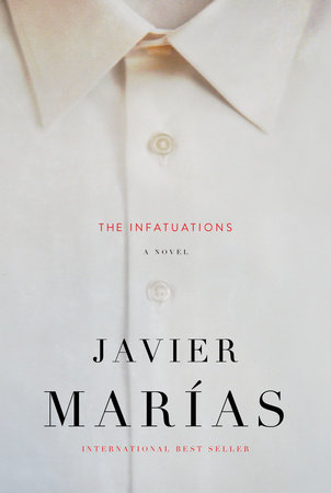 The Infatuations by Javier Marías