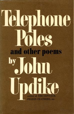 Telephone Poles and Other Poems by John Updike