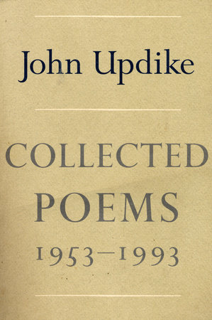 Collected Poems of John Updike, 1953-1993 by John Updike