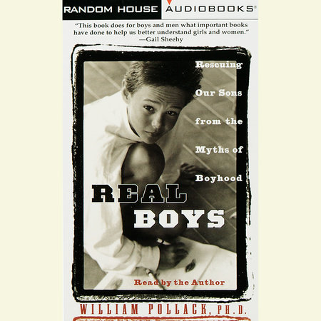 Real Boys by William Pollack