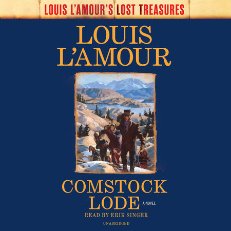 Comstock Lode (Louis L'Amour's Lost Treasures) by Louis L'Amour