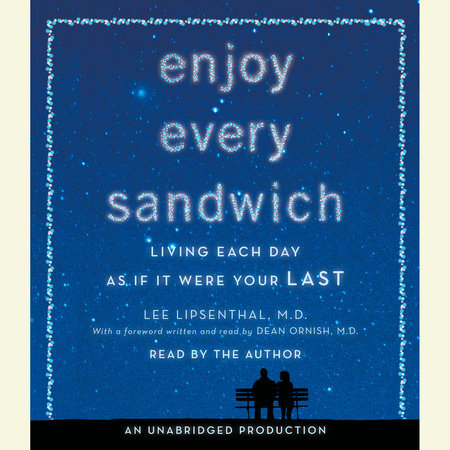 Enjoy Every Sandwich by Lee Lipsenthal