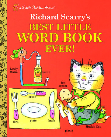Richard Scarry's Best Little Word Book Ever by Richard Scarry