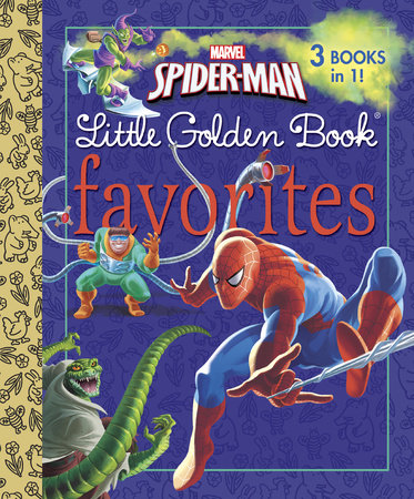 Marvel Spider-Man Little Golden Book Favorites (Marvel: Spider-Man) by Billy Wrecks and Frank Berrios