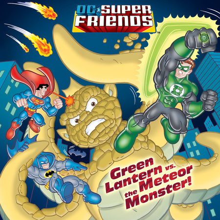 Green Lantern vs. the Meteor Monster! (DC Super Friends) by Billy Wrecks