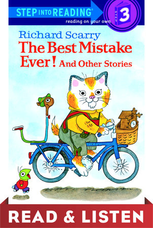 Richard Scarry's The Best Mistake Ever! and Other Stories by Richard Scarry