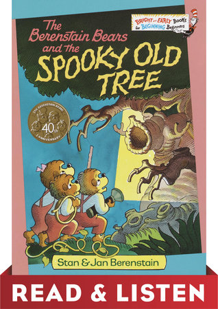 The Berenstain Bears and the Spooky Old Tree by Stan Berenstain and Jan Berenstain