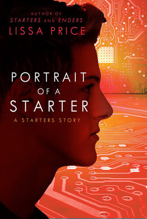 Portrait of a Starter: A Starters Story by Lissa Price