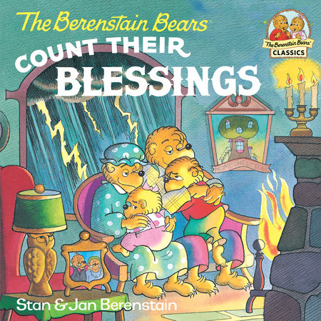 The Berenstain Bears Count Their Blessings by Stan Berenstain and Jan Berenstain