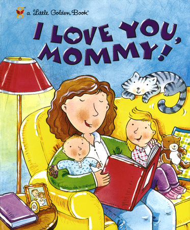 I Love You, Mommy! by Edie Evans