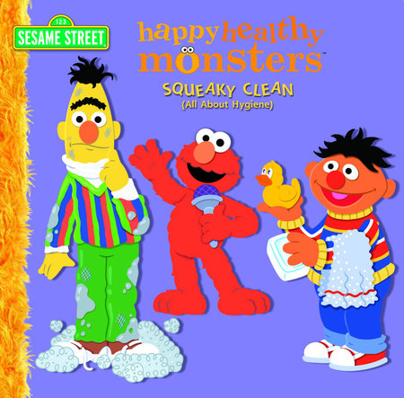 Squeaky Clean (All About Hygiene) (Sesame Street) by Kara McMahon