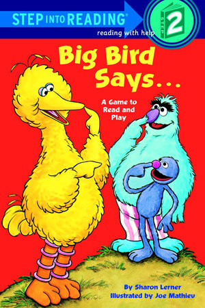 Big Bird Says... (Sesame Street) by Sesame Street