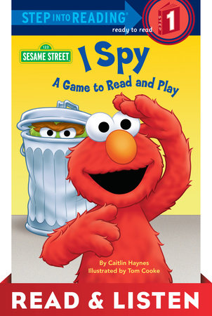 I Spy (Sesame Street): Read & Listen Edition by Caitlin Haynes