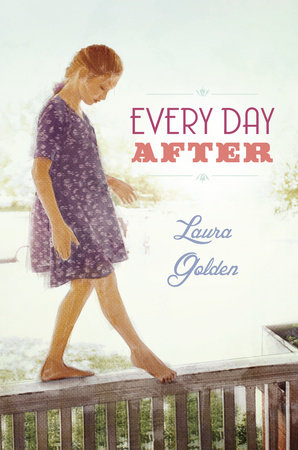 Every Day After by Laura Golden