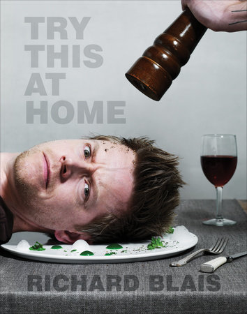 Try This at Home by Richard Blais