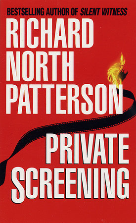 Private Screening by Richard North Patterson