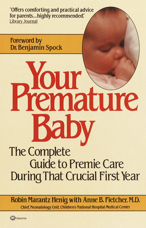 Your Premature Baby by Robin Marantz Henig