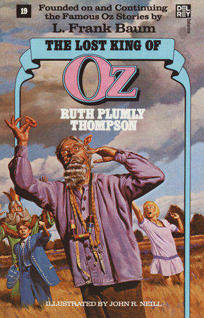 Lost King of Oz (Wonderful Oz Books, No 19) by Ruth Plumly Thompson
