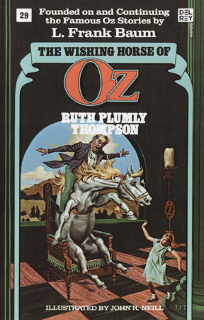 The Wishing Horse of Oz (Wonderful Oz Bookz, No 29) by Ruth Plumly Thompson