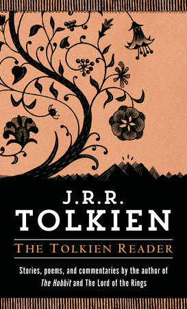 The Tolkien Reader by J.R.R. Tolkien
