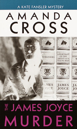 The James Joyce Murder by Amanda Cross