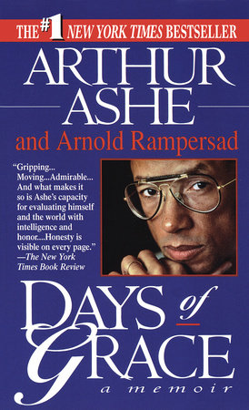 Days of Grace by Arthur Ashe and Arnold Rampersad
