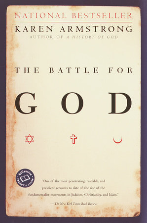 The Battle for God by Karen Armstrong