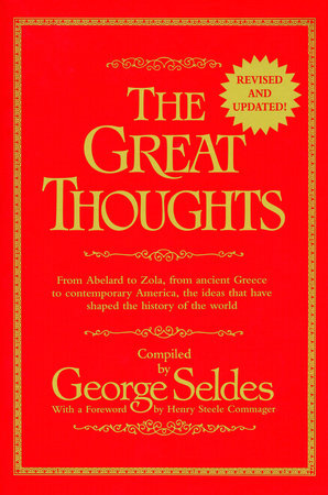 The Great Thoughts, Revised and Updated by George Seldes