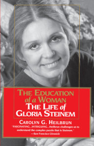 The Education of a Woman: The Life of Gloria Steinem