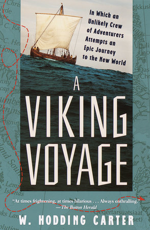 A Viking Voyage by W. Hodding Carter