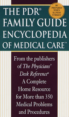 Pdr Family Encyclopedia Of Medical Care By Physicians Desk