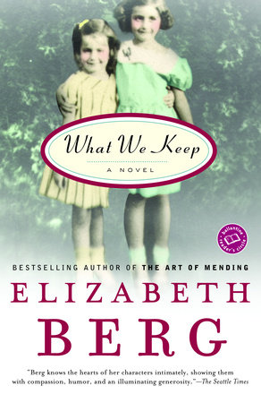 What We Keep by Elizabeth Berg