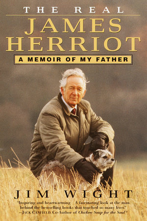 The Real James Herriot by James Wight