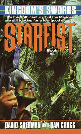 Starfist: Kingdom's Swords by David Sherman and Dan Cragg