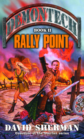 Demontech: Rally Point by David Sherman