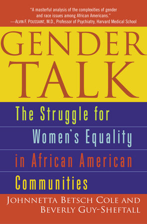 Gender Talk by Johnnetta B. Cole and Beverly Guy-Sheftall