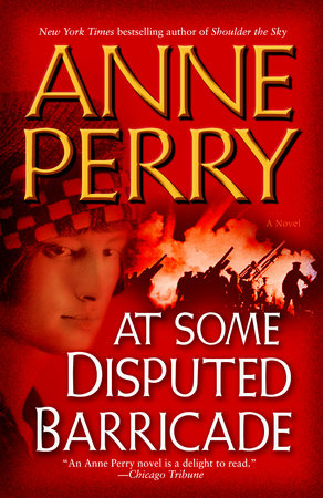 At Some Disputed Barricade by Anne Perry