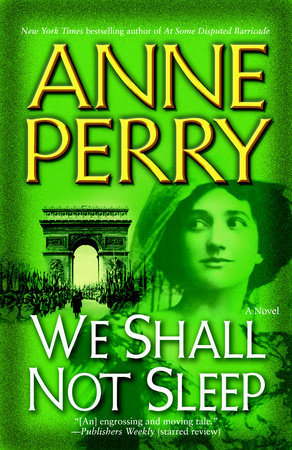 We Shall Not Sleep by Anne Perry