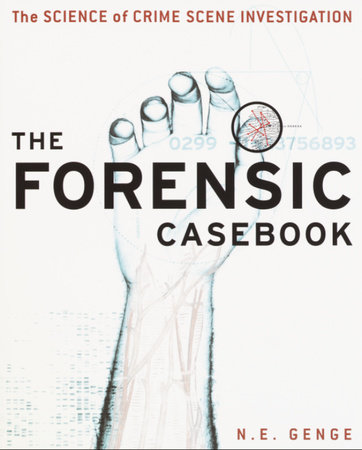 The Forensic Casebook by Ngaire E. Genge