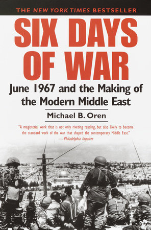 Six Days of War by Michael B. Oren